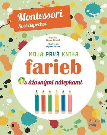 Kniha Moja prvá kniha farieb (Montessori: Svet úspechov)