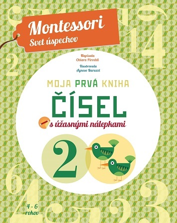 Kniha Moja prvá kniha čísel (Montessori: Svet úspechov)