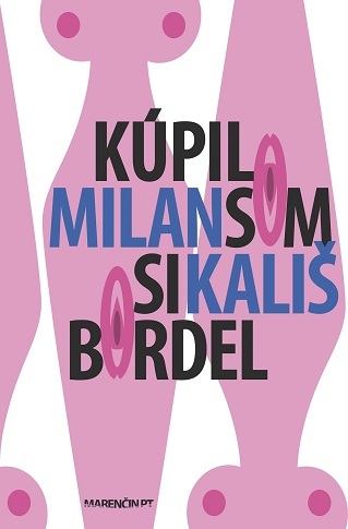 Kniha Kúpil som si bordel