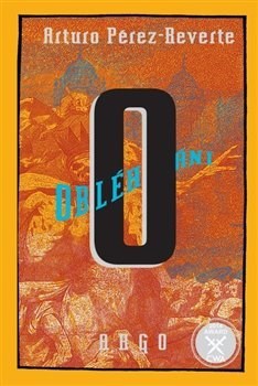 Kniha Obléhání - Arturo Pérez-Reverte