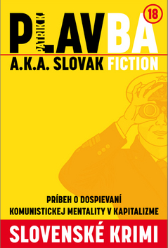 Kniha PLAVBA a.k.a. Slovak Fiction