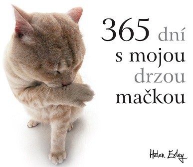 365 dní s mojou drzou mačkou - Helen Exley,Natália Holinová