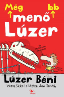 Lúzer Béni - Még menőbb lúzer - Jim Smith