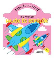 Táskás kifestők matricákkal - Hajók és repülők