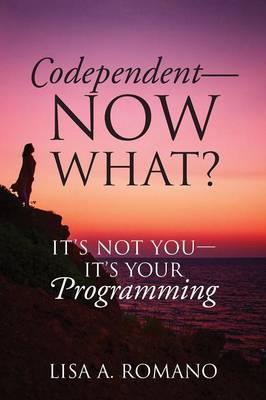 Codependent - Now What?