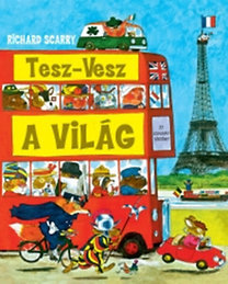 Tesz-vesz a világ