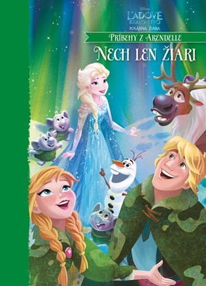 Kniha Ľadové kráľovstvo - Nech len žiari