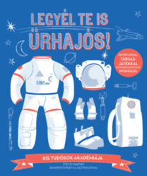Legyél te is űrhajós!