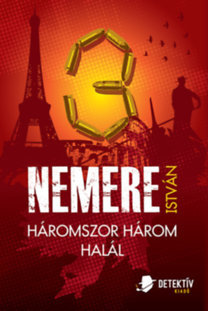 Kniha Háromszor három halál - István Nemere