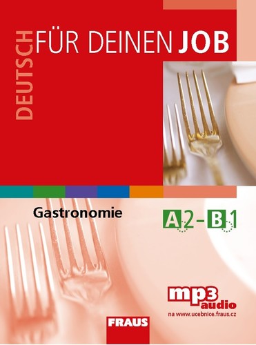 Deutsch für deinen Job – Gastronomie UČ + mp3