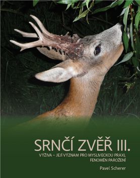 Srnčí zvěř III. - Pavel Scherer