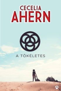 A Tökéletes - Cecelia Ahern