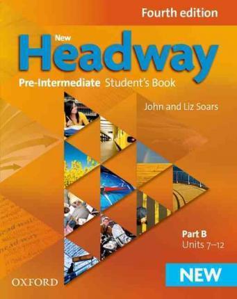 New Headway - Pre-Intermediate A2 - B1