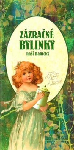 Kniha Zázračné bylinky baší babičky