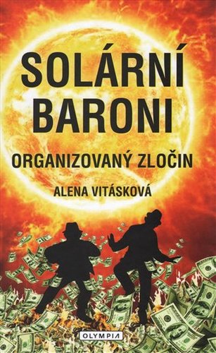 Kniha Solární baroni - Příprava mé vraždy - Alena Vitásková