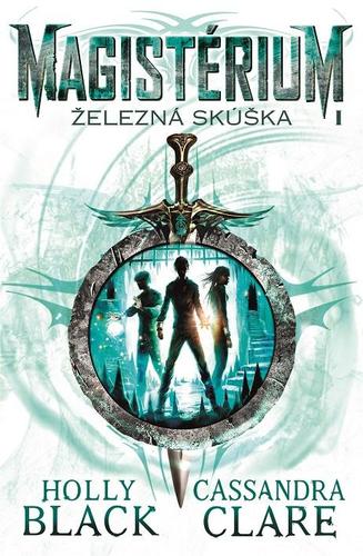 Železná skúška (Magistérium 1)