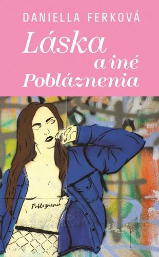 Kniha Láska a iné pobláznenia