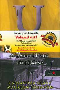 Bane krónikák 5. - Dumort Hotel tündöklése
