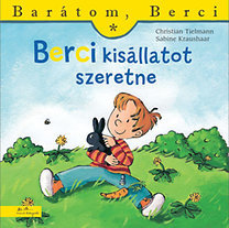 Kniha Berci kisállatot szeretne - Barátom, Berci 4 - Kolektív autorov