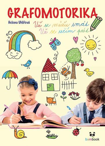 Grafomotorika - Už se můžu smát, už se učím psát! kúpite na Panta Rhei