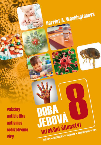 Kniha Doba jedová 8 - Infekční šílenství