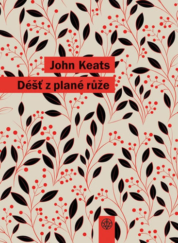Kniha Déšť z plané růže - John Keats