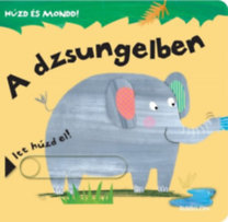Húzd és mondd! - A dzsungelben