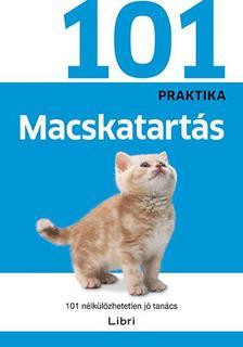 Macskatartás - 101 nélkülözhetetlen jó tanács