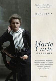 Kniha Marie Curie szerelmei - Iréne Frain
