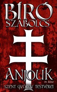 Anjouk IV. rész - Szent György testvérei