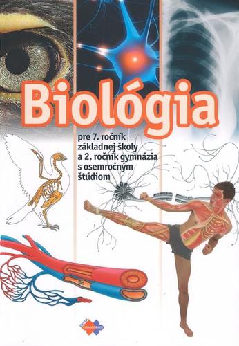 Biológia pre 7. ročník základnej školy a 2. ročník gymnázia s osemročným štúdiom