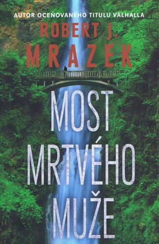 Kniha Most mrtvého muže