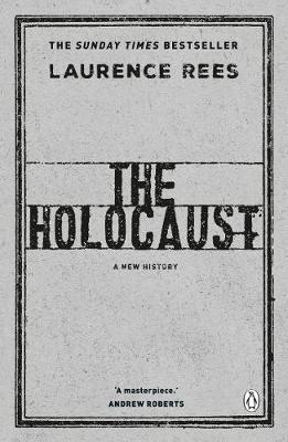 The Holocaust - A New History