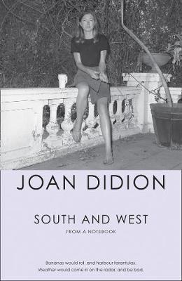 South and West - From a Notebook