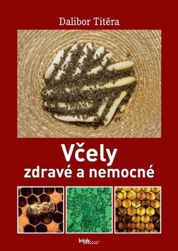 Kniha Včely zdravé a nemocné