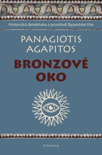 Bronzové oko - Panagiotis Agapitos