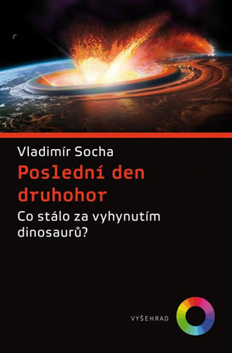 Kniha Poslední den druhohor - Vladimír Socha