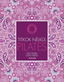 Kniha Pilates - Cathy Meeus,Sally Searly