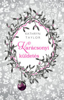 Kniha Karácsonyi küldetés - Kathryn Taylor