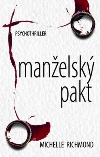 Kniha Manželský pakt - Michelle Richmond