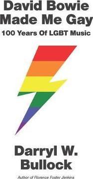 David Bowie Made Me Gay