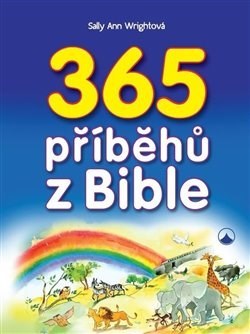 365 příběhů z Bible - Wrightová Sally Ann