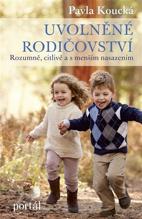 Kniha Uvolněné rodičovství