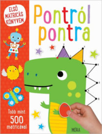 Első matricás könyvem - Pontról pontra - Több mint 400 matricával