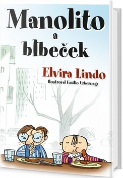 Manolito a Blbeček - Elvira Lindo