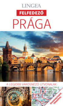 Prága - A legjobb városnéző útvonalak
