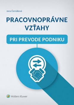 Kniha Pracovnoprávne vzťahy pri prevode podniku