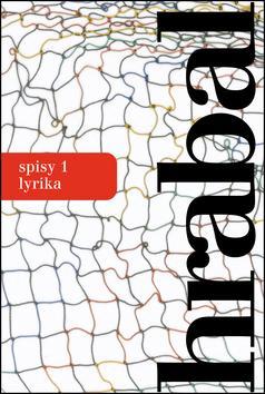 Hrabal spisy 1 - lyrika - Bohumil Hrabal