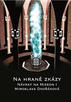 Kniha Na hraně zkázy - Miroslava Dvořáková