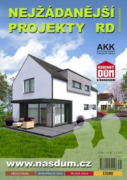 Náš dům XXXIII Nejžádanější projekty RD